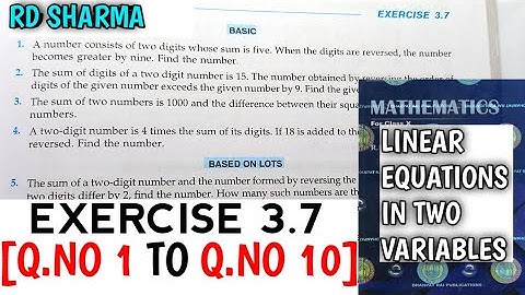 RD SHARMA CLASS 10 LINEAR IN TWO VARIABLES EXERCISE-3.7[Q.NO-1 TO 10] | MATH FEAR | CHAPTER 3 CBSE
