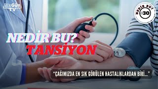 Nedir Bu: Tansiyon? Türleri Nelerdir? 