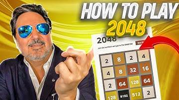 How to Play 2048 - SUPER SIMPLE - FOR BEGINNERS