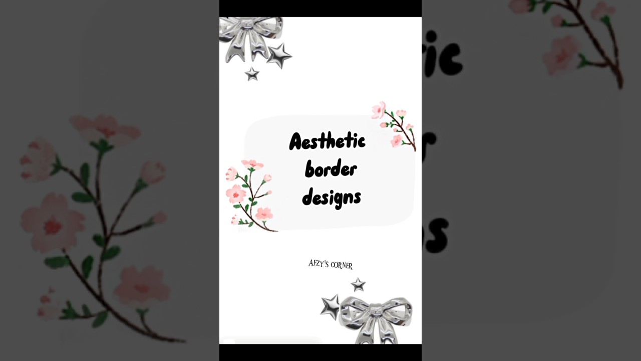Aesthetic border designs 