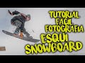 🏆  Cómo fotografiar ESQUI &amp; SNOWBOARD - Tutorial Español