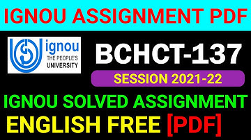 BCHCT-137 Solved Assignment 2021-22 in English,BCHCT 137 Solved Assignment 2022,BCHCT 137 Assignment
