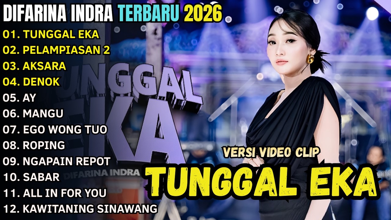 TUNGGAL EKA - PELAMPIASAN 2 - AKSARA - DIFARINA INDRA  - OM ADELLA TERBARU 2026