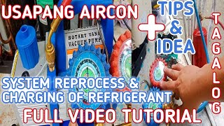 HOW TO DO VACUUM, SYSTEM REPROCESS AND CHARGING REFRIGERANT ON WINDOW TYPE AIRCON || TAGALOG