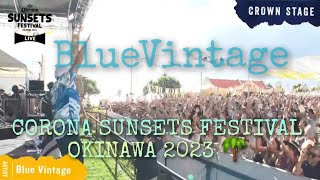 CORONA SUNSETS FESTIVAL OKINAWA 2023 🌴　BlueVintage  2023.7.15