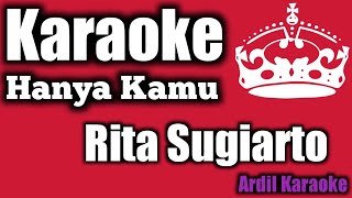 Karaoke Hanya Kamu rita Sugiarto