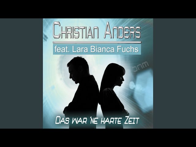 Christian Anders - Das war ne harte Zeit