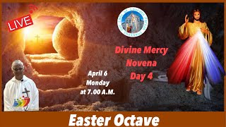 April 6, Easter Monday, Divine Mercy Novena Day 4, Live Mass at 7.00 A.M.