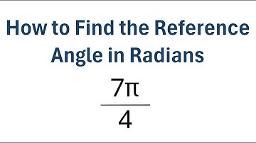 How to Find the Reference Angle in Radians