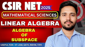 Algebra of subspaces | union , intersection and direct sum of subspaces | CSIR NET LINEAR ALGEBRA