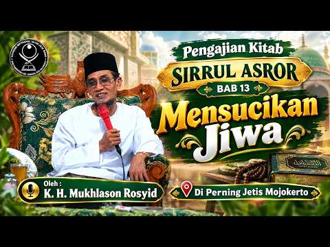 Sirrul Asror Bab 13 Mensucikan Jiwa