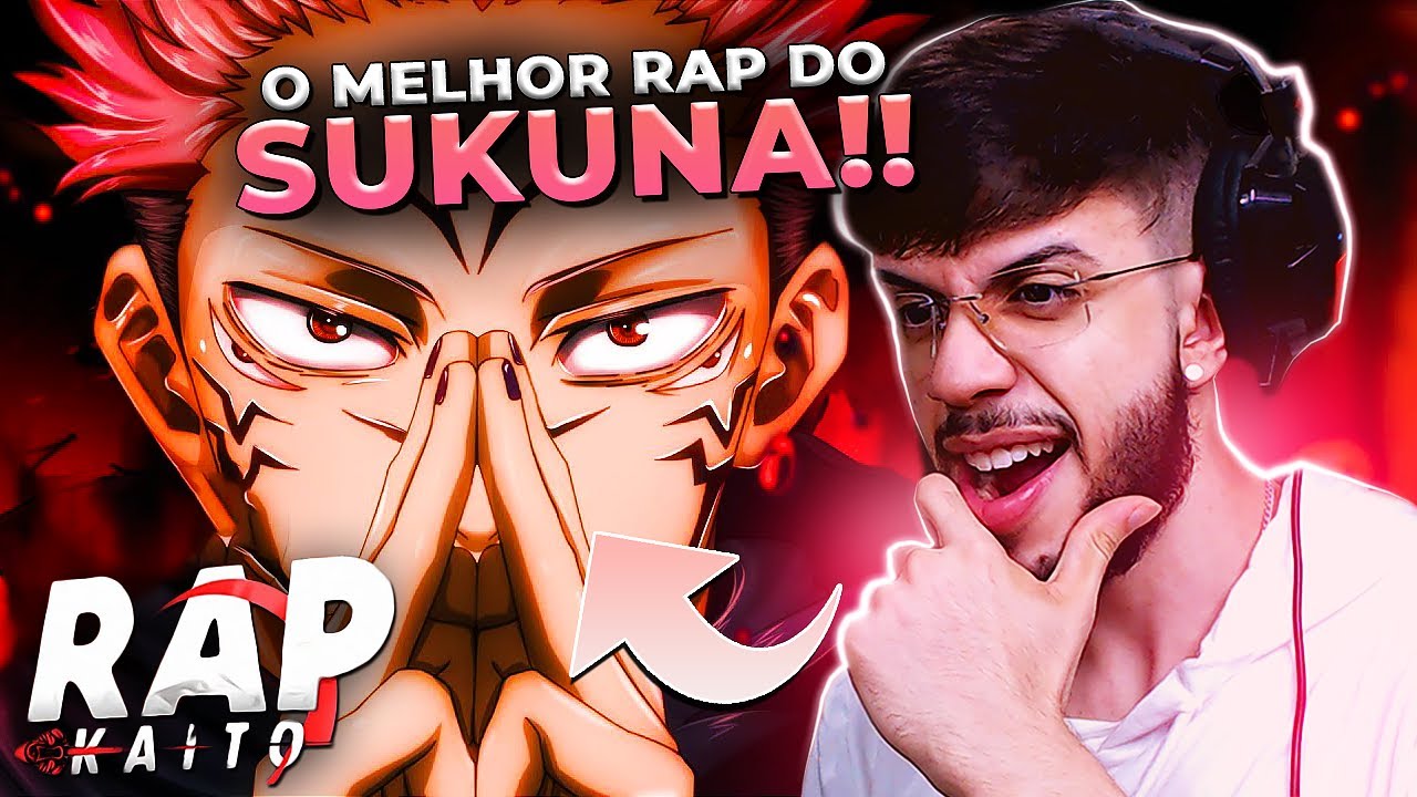 Kaito Rapper - Santuário Malevolente - Sukuna (Jujutsu Kaisen) - Ouvir  Música