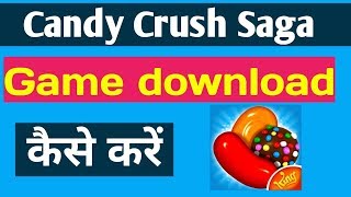 Candy crush game download kaise kare? screenshot 5