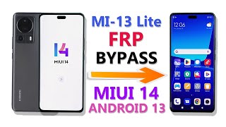 Mi 13 Lite Frp Bypass Without Pc | Mi 13 Lite Gmail Lock Bypass | Mi 13 Lite Google Account Bypass |