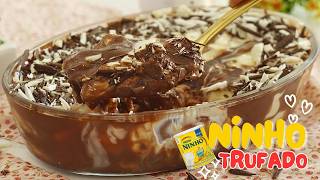 Sobremesa irresistível: Ninho Trufado mega cremoso!