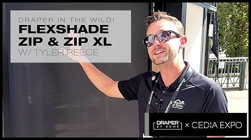 FlexShade ZIP and FlexShade ZIP XL - Draper at CEDIA2023