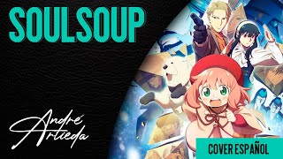 Spy x Family Code: White OP | SOULSOUP | André - A! (Cover Español Latino)