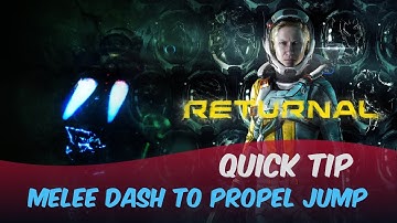 Returnal | Quick Jump with Melee & Dash | Quick Tip