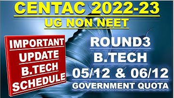 B.TECH NEW SCHEDULE 05/12 & 06/12 |CENTAC UG NON NEET 2022 OFFLINE MODE COUNSELLING | B.TECH VACANCY