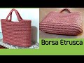 Tutorial:Borsa Etrusca Uncinetto tutorial 3D crochêt bag pattern