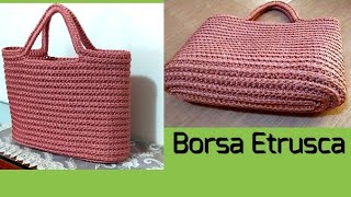 Tutorial:Borsa Etrusca Uncinetto tutorial 3D crochêt bag pattern