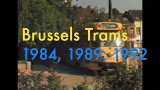 Brussels Trams 1984, 1989, 1992