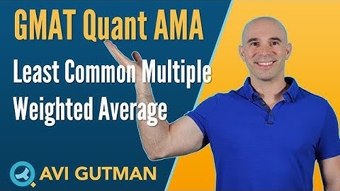 LCM and Weighted Average: Quant Reasoning AMA