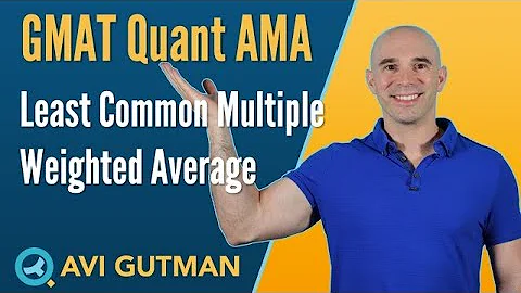 LCM and Weighted Average: Quant Reasoning AMA