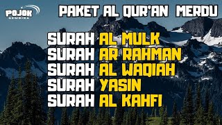 MUROTTAL PAGI PEMBUKA PINTU REZEKI DARI SEGALA ARAH | Al Mulk, Ar Rahman, Al Waqiah, Yasin, Al Kahfi