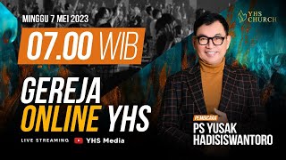 3 PRIBADI YANG MEMBERI WARISAN | IBADAH ONLINE GEREJA YHS | Ps. YUSAK HADISISWANTORO - 07 MEI 2023