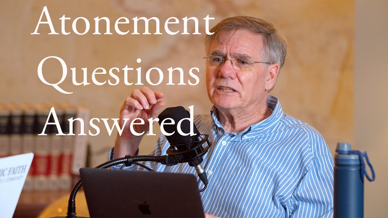 Not Worth Dividing For Part 2 - Atonement Questions Answered - THF Q&A With David Bercot