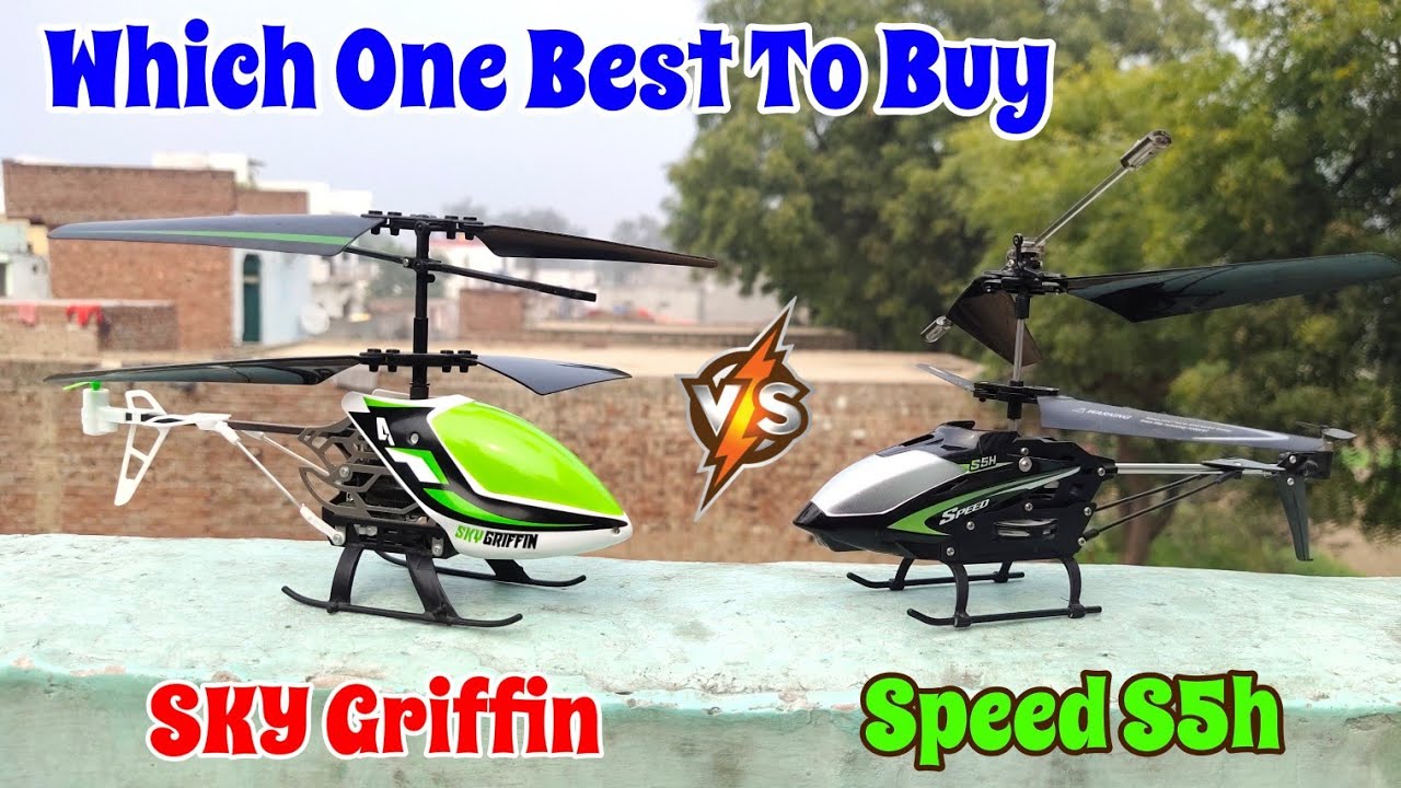 Syma Speed S5H VS Silverlit Sky Griffin Which Helicopter Is Best For You || Gaurav Sisodiya
