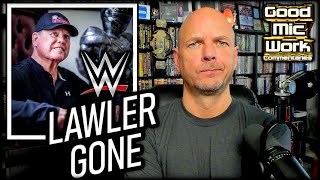 Jerry Lawler Gone From WWE