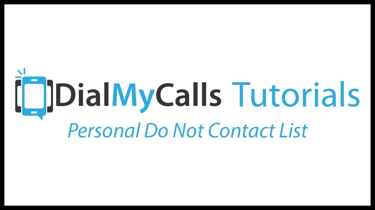 Video Tutorial Personal Do Not Contact List YouTube