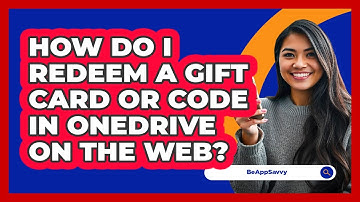 How do I redeem a gift card or code in OneDrive on the web? - Be App Savvy