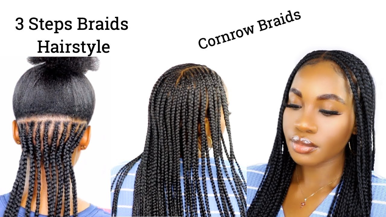 how-to-do-your-own-hair-3-steps-cornrow-braids-youtube
