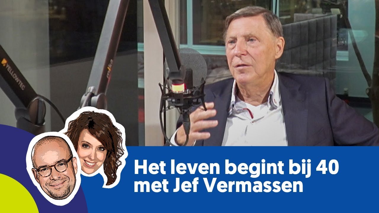 Het leven begint bij 40: Jef Vermassen: 'Ik mis vrije tijd' - YouTube