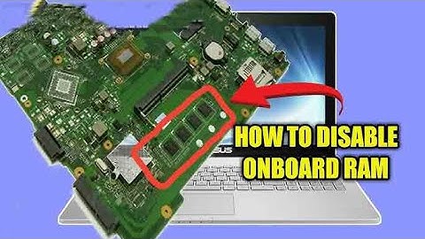 how to no display laptop onboard ram disable asus x512f laptop repair