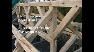 Timber frame for Anna #4 th part