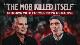 The Mafia KILLED Itself | Sitdown with NYPD Detective Bill Courtney