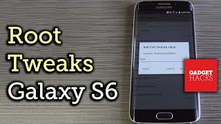 Tweak Your Rooted Samsung Galaxy S6 with CSC Mods [How-To] screenshot 2