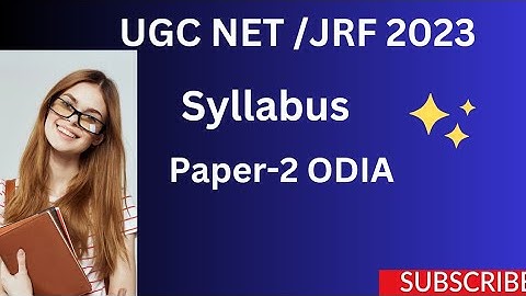 UGC NET /JRF ODIA SYLLABUS 2023 | ugc net december 2023 |ugc net preparation | @junoonforjrf5.O