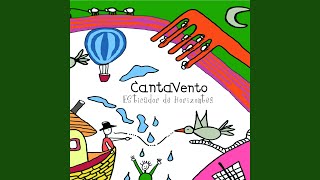 Vignette de la vidéo "Cantavento - Que Se Vengan los Chicos"