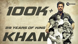 29 YEARS OF SHAH RUKH KHAN |  7DSTORIES |  SRK MASHUP