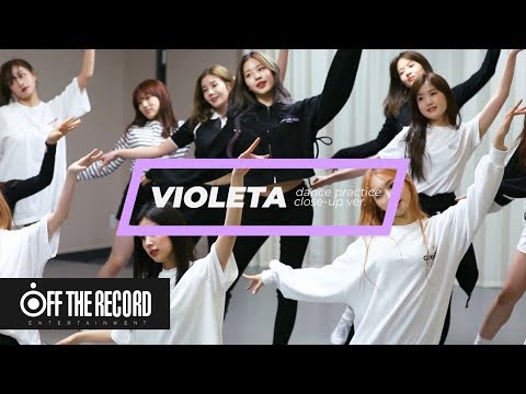 [SPECIAL VIDEO] IZ*ONE (아이즈원) - 비올레타 (Violeta) Dance Practice Close up Ver.