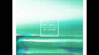 Watch Soft Swells Home And Stars video