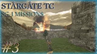 Define Escape | Stargate TC SG-1 Missions - Remod 2.0 | Part 3