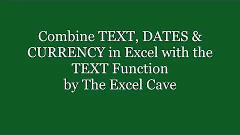 Combine Text, Dates & Currency in Excel
