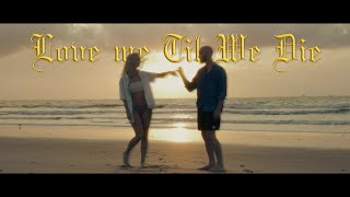 Leo the Rapper - Love Me 'Til We Die (feat. Kenzie)(Official Music Video)