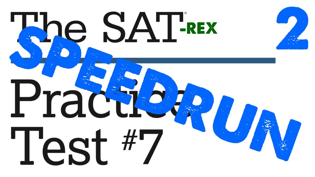 SAT Practice Test 7 - Section 2 WRITING: Live Walkthrough - YouTube